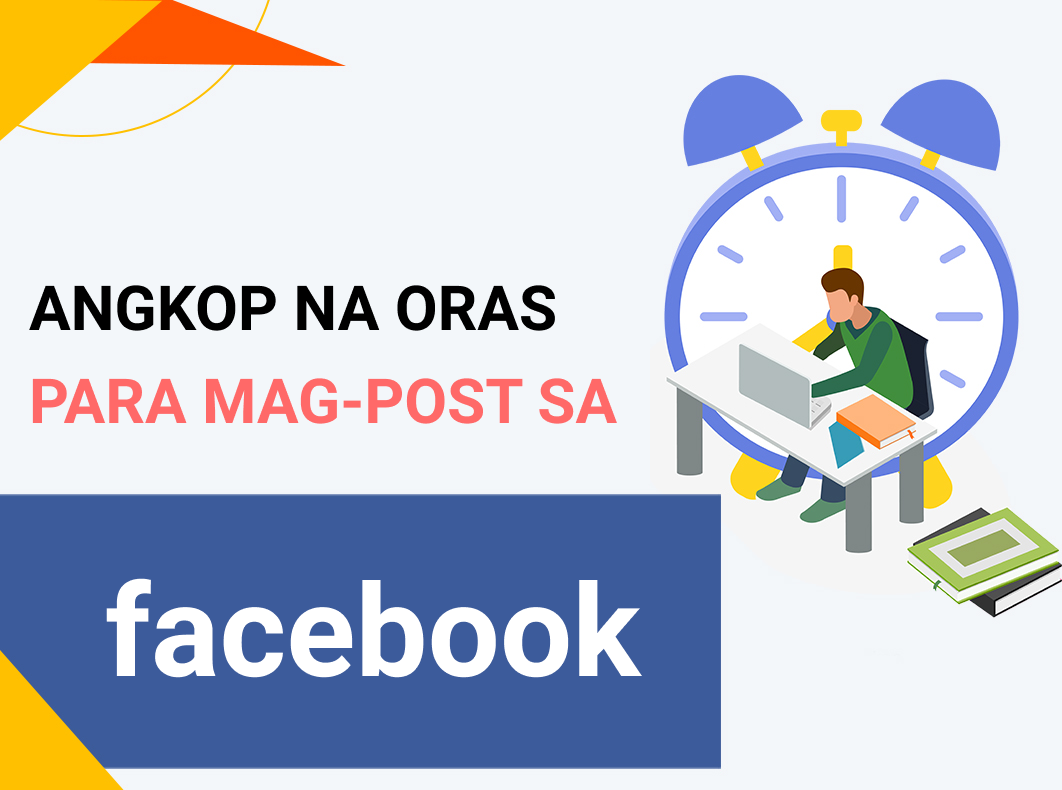 Angkop na oras para mag-Post sa Facebook a 2021 (hatid ng Day & Industry)