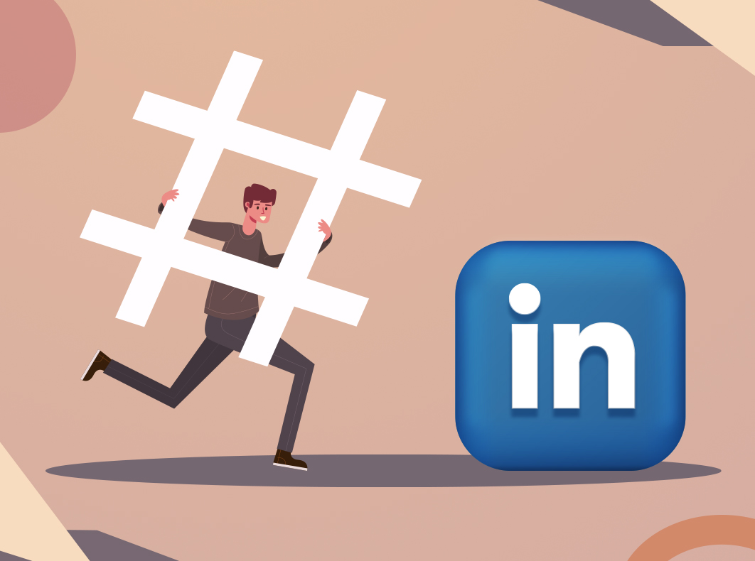 Melhores hashtags no LinkedIn em 2021 e como usá-las